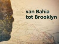 van bahia tot brooklyn, caribische verhalen